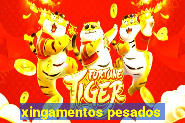 xingamentos pesados